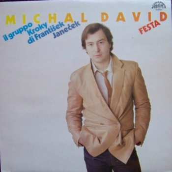 LP Michal David: Festa