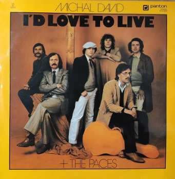 LP Michal David: I'd Love To Live