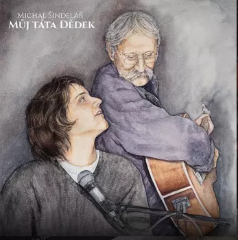 Michal Šindelář: Můj Táta Dědek