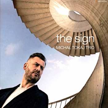 Album Michal Tokaj Trio: The Sign