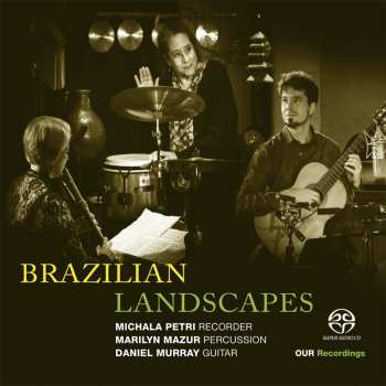Album Michala Petri: Brazilian Landscapes