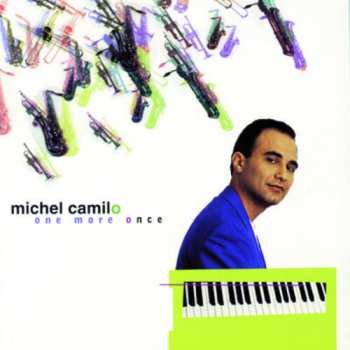 Album Michel Camilo: One More Once