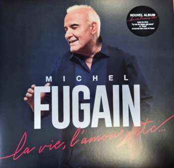 Album Michel Fugain: La Vie, L'Amour, Etc...