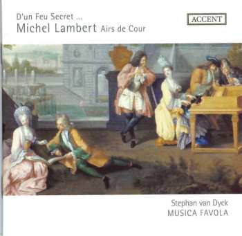 CD Jean-Baptiste Lully: D'un Feu Secret ... Airs De Cour