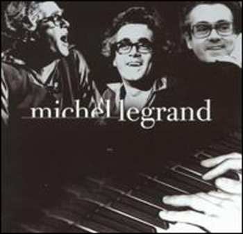 CD Michel Legrand: Le Meilleur De Michel Legrand