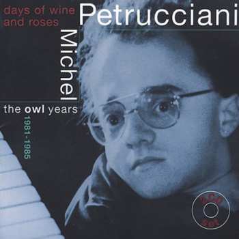 Album Michel Petrucciani: Days Of Wine And Roses