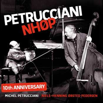 2CD Michel Petrucciani: Petrucciani NHØP