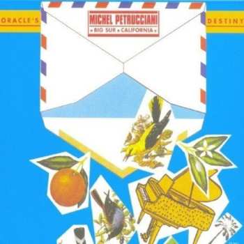 Album Michel Petrucciani: Oracle's Destiny - Big Sur * California