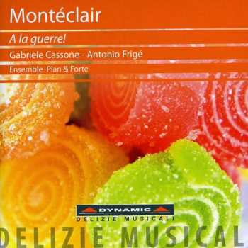 CD Michel Pignolet de Montéclair: Konzerte Für Trompete & Cembalo Nr.3-6 "a La Guerre!"