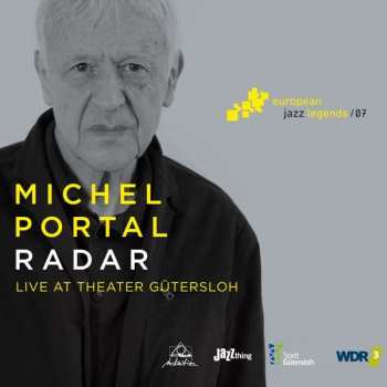 CD Michel Portal: Radar (Live At Theater Gütersloh)