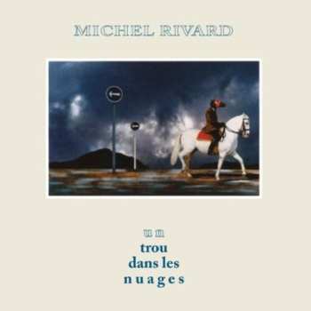 CD/DVD Michel Rivard: Un Trou Dans Les Nuages