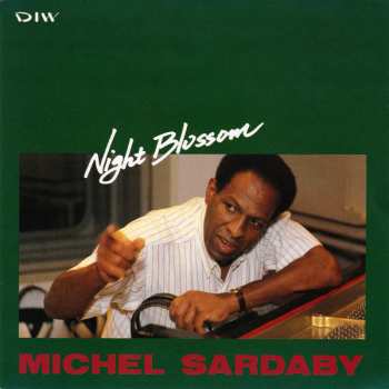 Album Michel Sardaby: Night Blossom