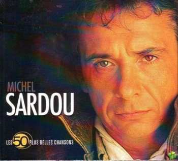 Album Michel Sardou: Les 50 Plus Belles Chansons