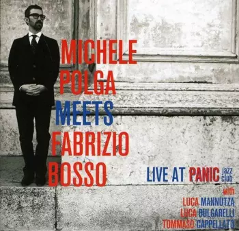 Michele Polga Meets Fabrizio Bosso Live At Panic Jazz Club