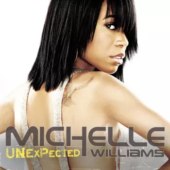 Michelle Williams: Unexpected