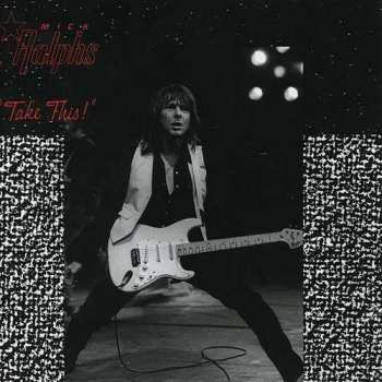 CD Mick Ralphs: Take This!