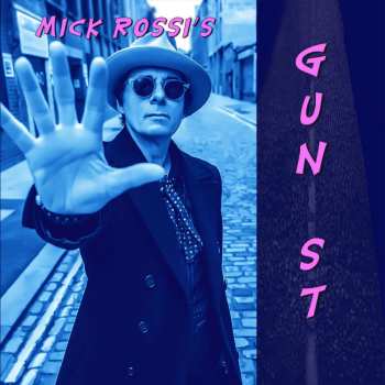CD Mick Rossi: Gun St