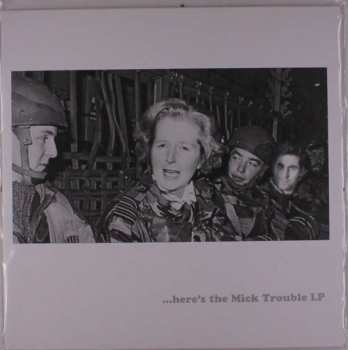 Album Mick Trouble: Here's The Mick Trouble LP