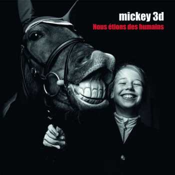 CD Mickey 3D: Nous Étions Des Humains