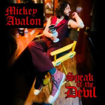 CD Mickey Avalon: Speak Of The Devil