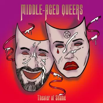 Middle-Aged Queers: Theatre Of Shame