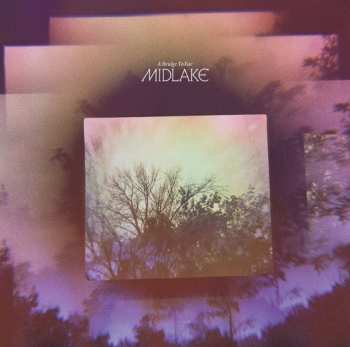 CD Midlake: A Bridge To Far