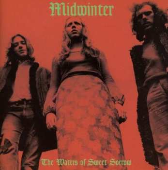 CD Midwinter: The Waters Of Sweet Sorrow