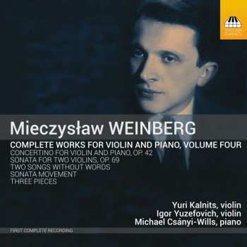 CD Mieczysław Weinberg: Complete Works For Violin And Piano, Volume Four