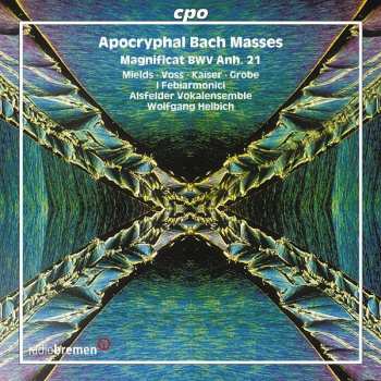 CD Dorothee Mields: Apocryphal Bach Masses, Magnificat BWV Anh. 21