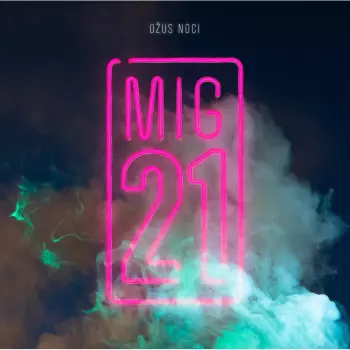 Mig 21: Džus Noci