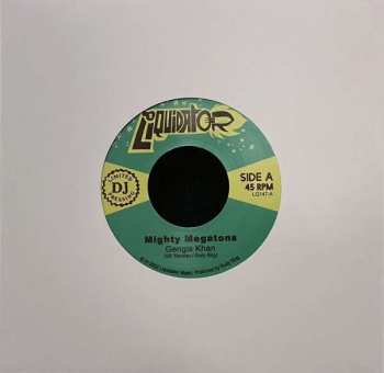 SP Mighty Megatons: Gengis Khan / Never Too Old LTD