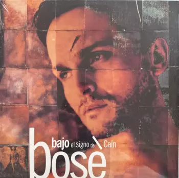 Miguel Bosé: Bajo El Signo De Caín