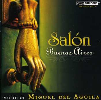 Album Miguel Del Aguila: Salón Buenos Aires