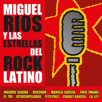 CD Miguel Ríos: Miguel Ríos y Las Estrellas Del Rock Latino