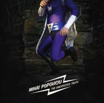 Album Mihai Popoviciu: The Unexpected Truth