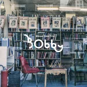LP Mikael Máni Trio: Bobby