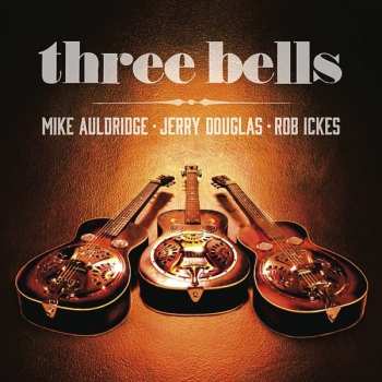 Album Rob Ickes: Three Bells
