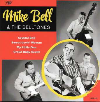 SP Mike Bell & The BellTones: Crystal Ball