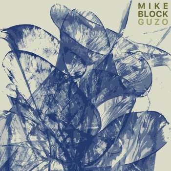 Album Mike Block: Guzo