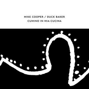 Album Duck Baker: Cumino In Mia Cucina