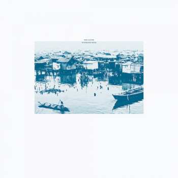 LP Mike Cooper: Playing With Water