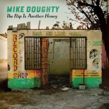 Album Mike Doughty: The Flip Is Another Honey