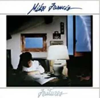 LP Mike Francis: Features CLR | LTD