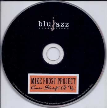CD Mike Frost Project: Comin' Straight At Ya'