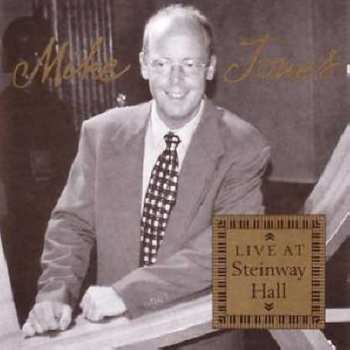 CD Mike Jones: Live At Steinway Hall