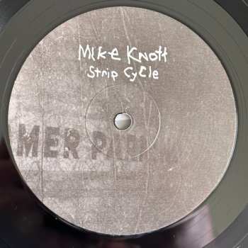 LP Michael Knott: Strip Cycle