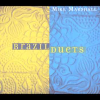 CD Mike Marshall: Brazil Duets
