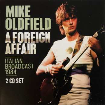 Album Mike Oldfield: A Foreign Affair