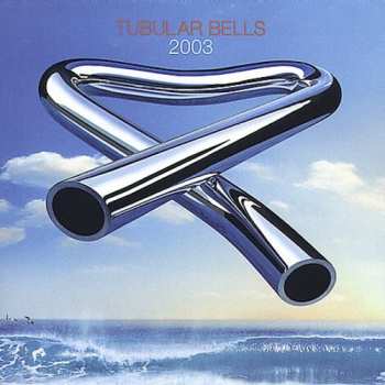CD Mike Oldfield: Tubular Bells 2003