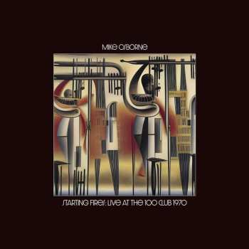 CD Mike Osborne: Starting Fires: Live At The 100 Club 1970